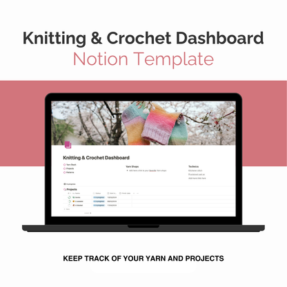 Notion Knitting and Crochet Dashboard