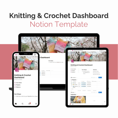 Notion Knitting and Crochet Dashboard